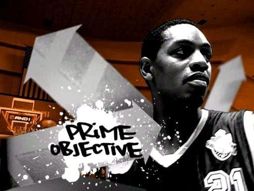 PRIME OBJECTIVE #AND1BASKETPRIMEOBJECTIVE